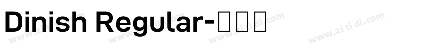Dinish Regular字体转换